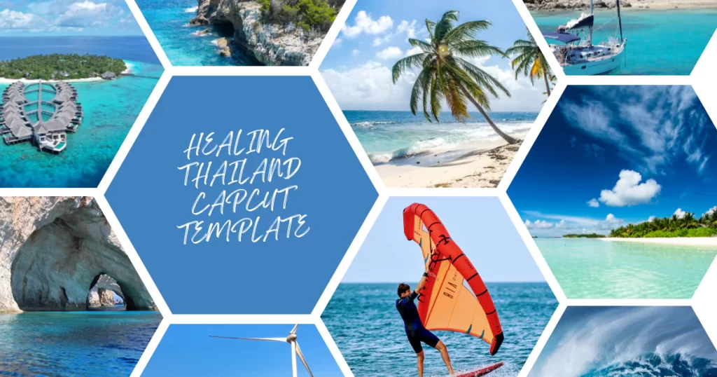 healing-thailand-capcut-template